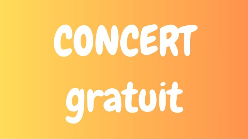concert gratuit
